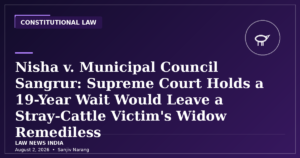 Supreme Court Holds a 19-Year Wait Would Leave a Stray-Cattle Victim’s Widow Remediless